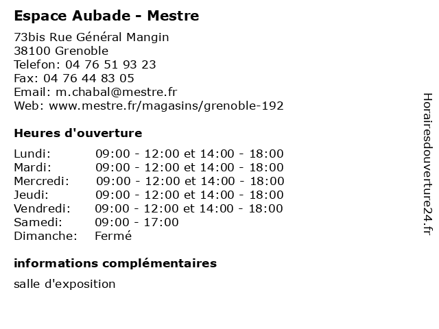 Horaires d ouverture Espace Aubade Mestre 73bis Rue